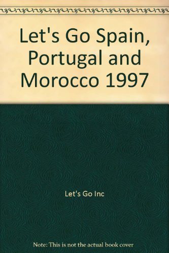 Beispielbild fr Let's Go Spain, Portugal and Morocco zum Verkauf von WorldofBooks