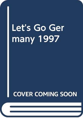 Beispielbild fr Let's Go 1997: Germany: The Budget Guides zum Verkauf von AwesomeBooks