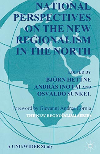 9780333687109: National Perspectives on the New Regionalism in the North (International Political Economy Series)