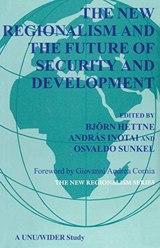 Imagen de archivo de The New Regionalism and the Future Security and Development a la venta por Asano Bookshop