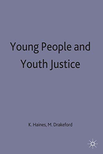Young People and Youth Justice (9780333687604) by Haines, Kevin