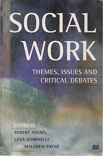 9780333688182: Social Work: Themes, Issues and Critical Debates