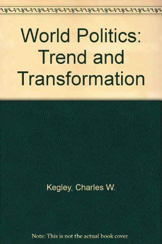 Beispielbild fr World Politics: Trend and Transformation zum Verkauf von AwesomeBooks