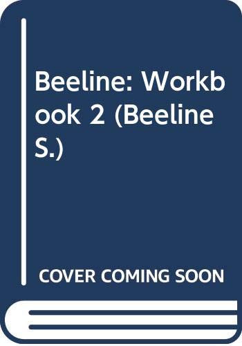 Imagen de archivo de Beeline 2 Workbook by Kniveton, Julie; Llanas, Angela; Williams, Libby a la venta por Iridium_Books