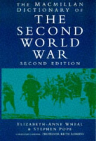 9780333689103: Macmillan Dictionary of the Second World War