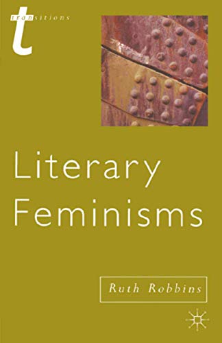 Beispielbild fr Literary Feminisms (Transitions) zum Verkauf von WorldofBooks