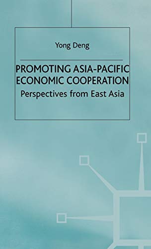 Stock image for Promoting Asia-Pacific Economic Cooperation: Perspectives from East Asia for sale by RWL GROUP  (Booksellers)