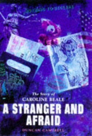 Stock image for Stranger And Afraid:Caroline Beale: Story of Caroline Beale for sale by WorldofBooks