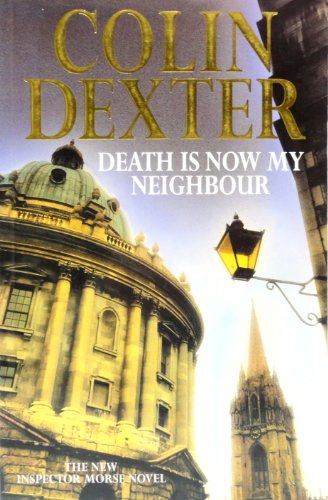 Stock image for Death Is Now My Neighbour for sale by Wonder Book