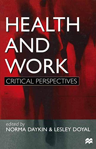 9780333691915: Health and Work: Critical Perspectives (Critical Perspectives (Paperback))