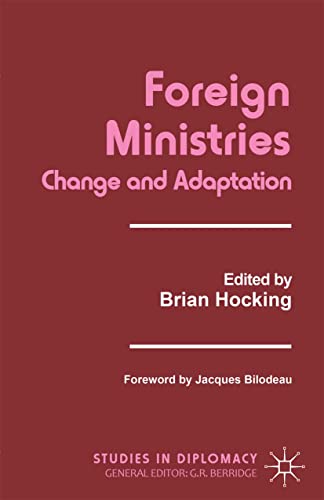 9780333692424: Foreign Ministries: Change and Adaptation
