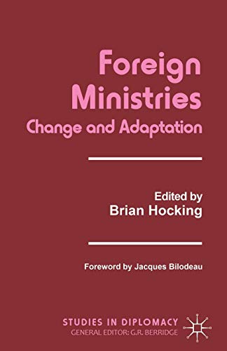 9780333692431: Foreign Ministries: Change and Adaptation