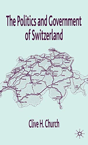 9780333692776: The Politics and Government of Switzerland