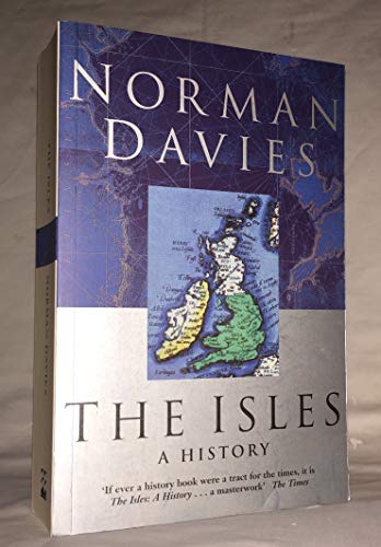 9780333692837: The Isles: A History