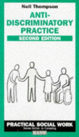 9780333693698: Anti-discriminatory Practice (British Association of Social Workers (BASW) Practical Social Work)