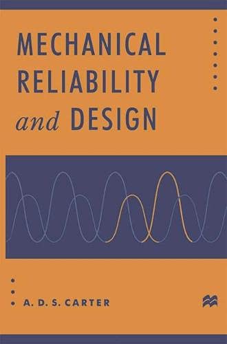 Stock image for Mechanical Reliability and Design for sale by WeBuyBooks