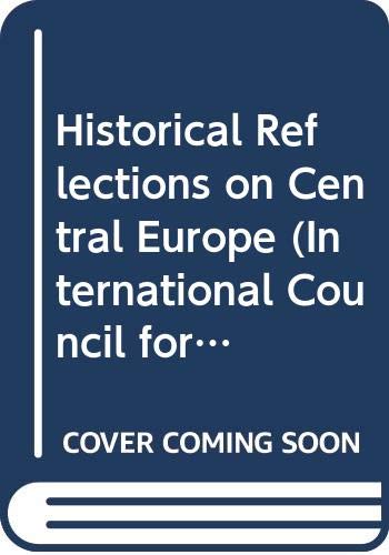 Imagen de archivo de Historical Reflections on Central Europe a la venta por Ammareal