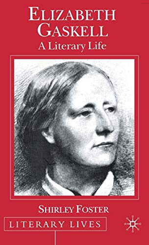 9780333695814: Elizabeth Gaskell: A Literary Life