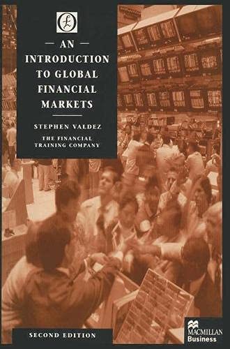 9780333695845: An Introduction to Global Financial Markets