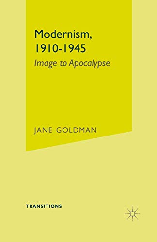 Stock image for Modernism, 1910-1945 : Image to Apocalypse for sale by Chiron Media