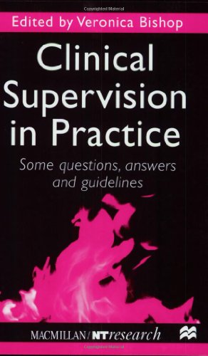 Beispielbild fr Clinical Supervision in Practice: Some Questions, Answers and Guidelines (Macmillan/NT research) zum Verkauf von WorldofBooks