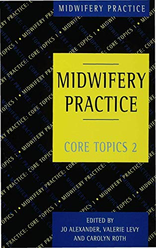 Imagen de archivo de Midwifery Practice: Core Topics 2: Birth: 3 a la venta por WorldofBooks