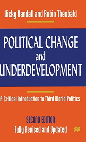 9780333698020: Political Change and Underdevelopment: A Critical Introduction to Third World Politics