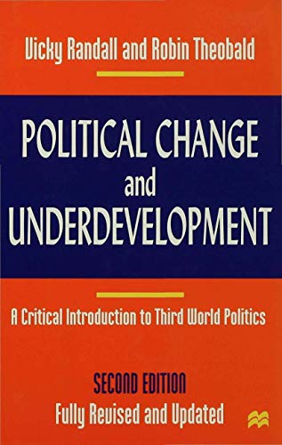 9780333698020: Political Change and Underdevelopment: A Critical Introduction to Third World Politics