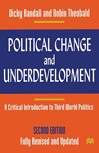 9780333698037: Political Change and Underdevelopment: A Critical Introduction to Third World Politics