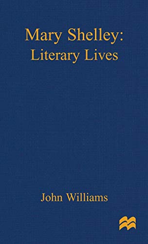 9780333698303: Mary Shelley: A Literary Life (Literary Lives)