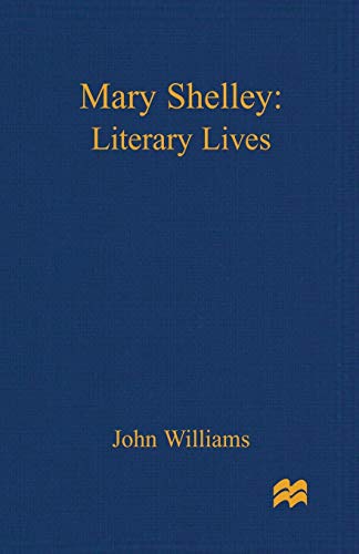 Beispielbild fr MARY SHELLEY: A LITERARY LIFE zum Verkauf von Infinity Books Japan