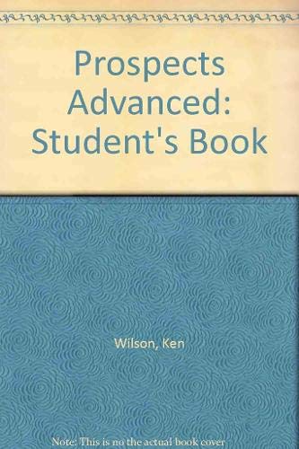 Beispielbild fr Prospects Advanced: Student's Book zum Verkauf von WYEMART LIMITED