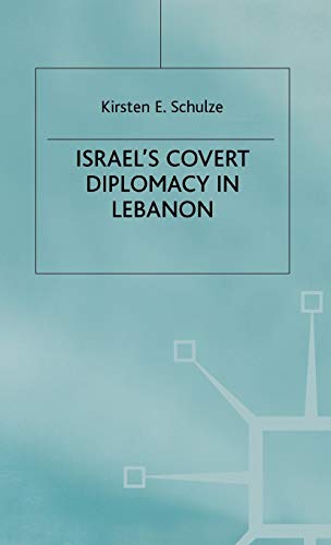 Beispielbild fr Israel's Covert Diplomacy in Lebanon (St Antony's Series) zum Verkauf von Lucky's Textbooks