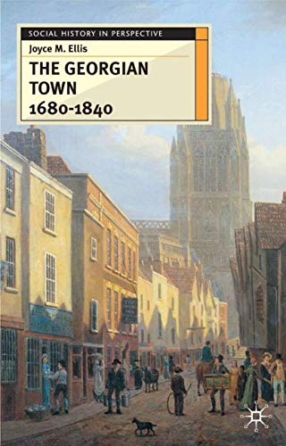 9780333711354: The Georgian Town 1680-1840 (Social History in Perspective)