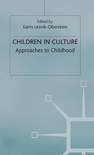 Stock image for Children in Culture: Approaches to Childhood for sale by AwesomeBooks
