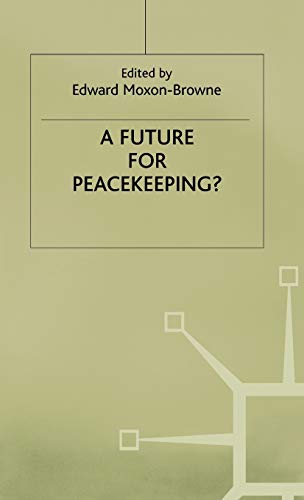 Imagen de archivo de A Future for Peacekeeping? a la venta por Better World Books Ltd