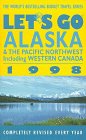 Beispielbild fr Let's Go 1998:Alaska & Pacific Nw zum Verkauf von AwesomeBooks