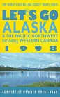 9780333711736: Let's Go Alaska and the Pacific North-west 1998 [Lingua Inglese]