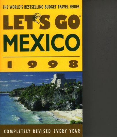 Beispielbild fr Let's Go 1998:Mexico zum Verkauf von AwesomeBooks