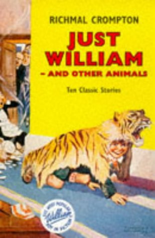 Beispielbild fr Just William & Other Animals zum Verkauf von AwesomeBooks