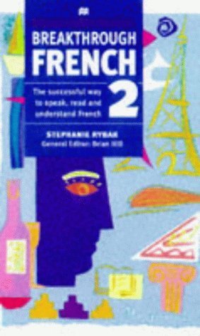 Imagen de archivo de Breakthrough French 2: Pt.2 (Breakthrough Language S.) a la venta por WorldofBooks