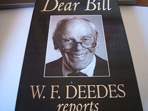 Stock image for Dear Bill: W F Deedes Reports for sale by AwesomeBooks