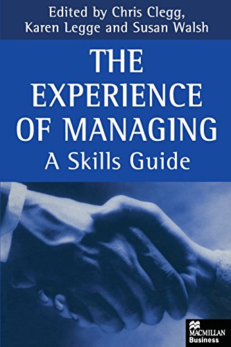 Imagen de archivo de The Experience of Managing: A Skills Guide (Macmillan business) a la venta por WorldofBooks