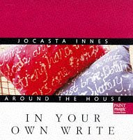 Stock image for Jocasta Innes Around the House: in Your Own Write (Jocasta Innes Around the House) for sale by Wonder Book