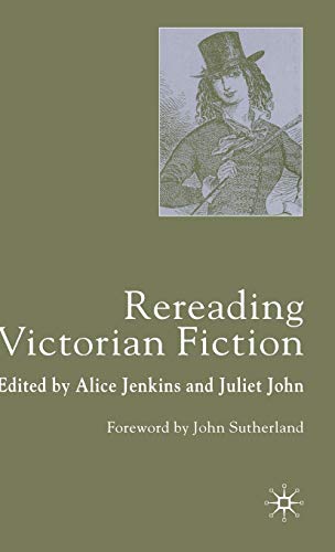 9780333714454: Rereading Victorian Fiction