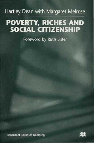 Stock image for Poverty, Riches and Social Citizenship for sale by Mispah books