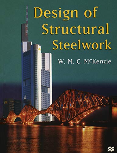 Beispielbild fr Design of Structural Steelwork to Bs 5950 and C-Ec3 (Basic Texts in Civil Engineeri) zum Verkauf von Ergodebooks