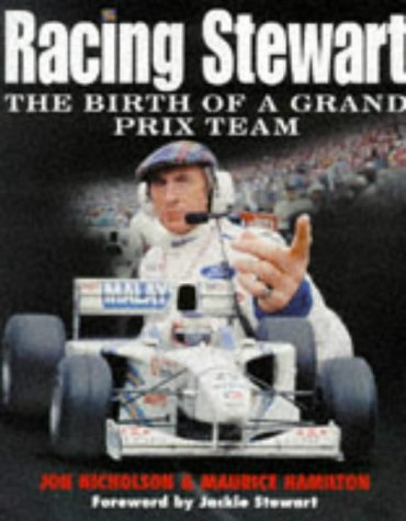 9780333716090: Racing Stewart: Birth of a Grand Prix Team