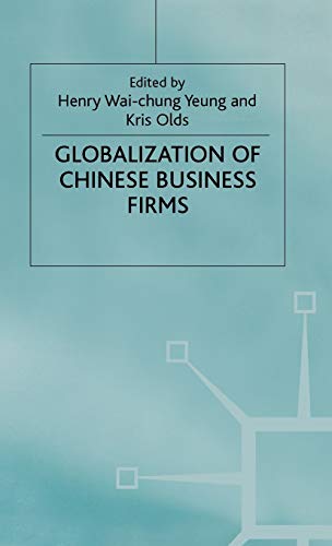 Stock image for The Globalisation of Chinese Business Firms for sale by Kennys Bookshop and Art Galleries Ltd.