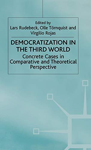 Beispielbild fr Democratization in the Third World: Concrete Cases in Comparative and Theoretical Perspective (International Political Economy Series) zum Verkauf von Lucky's Textbooks